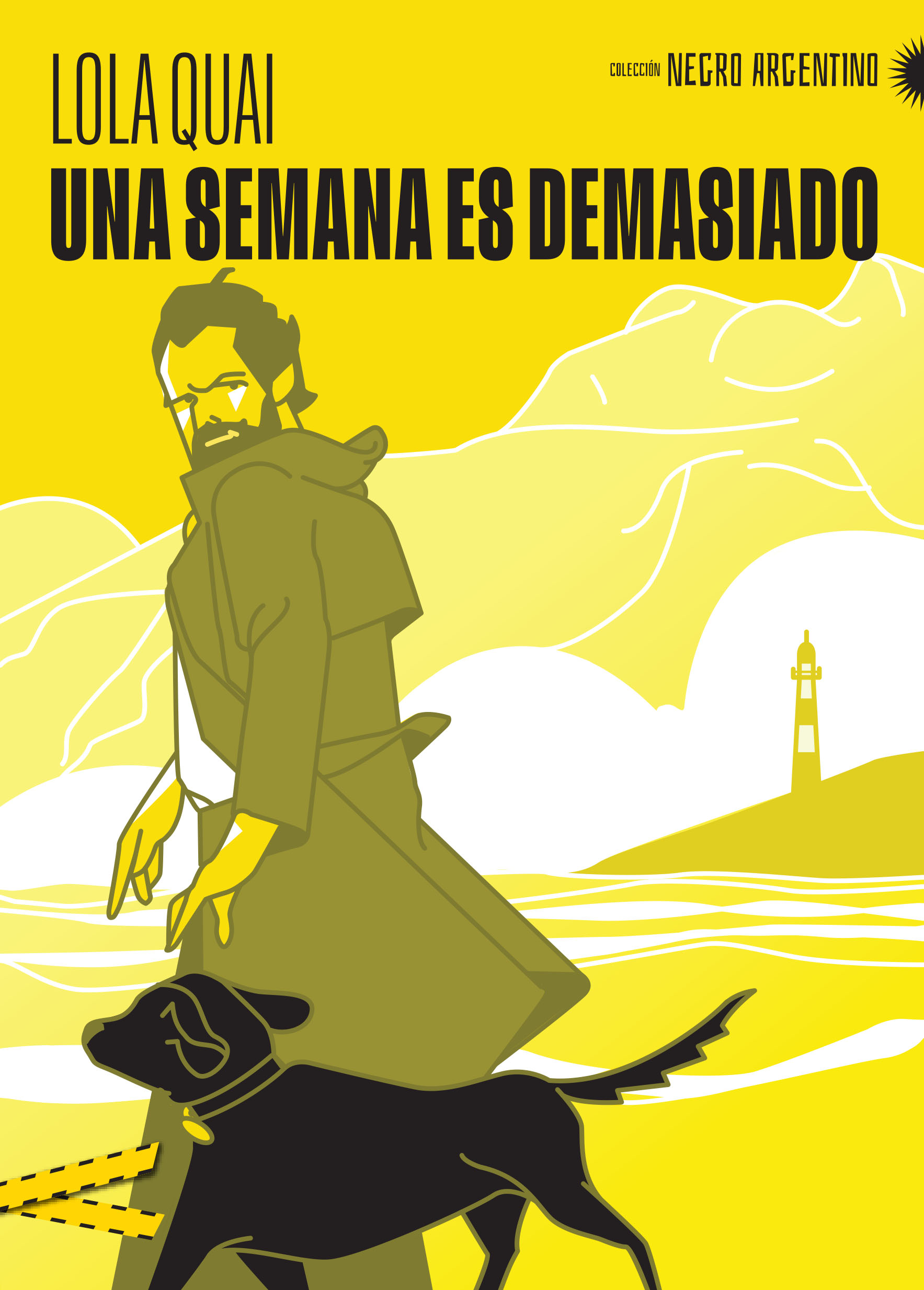 UNA SEMANA ES DEMASIADO