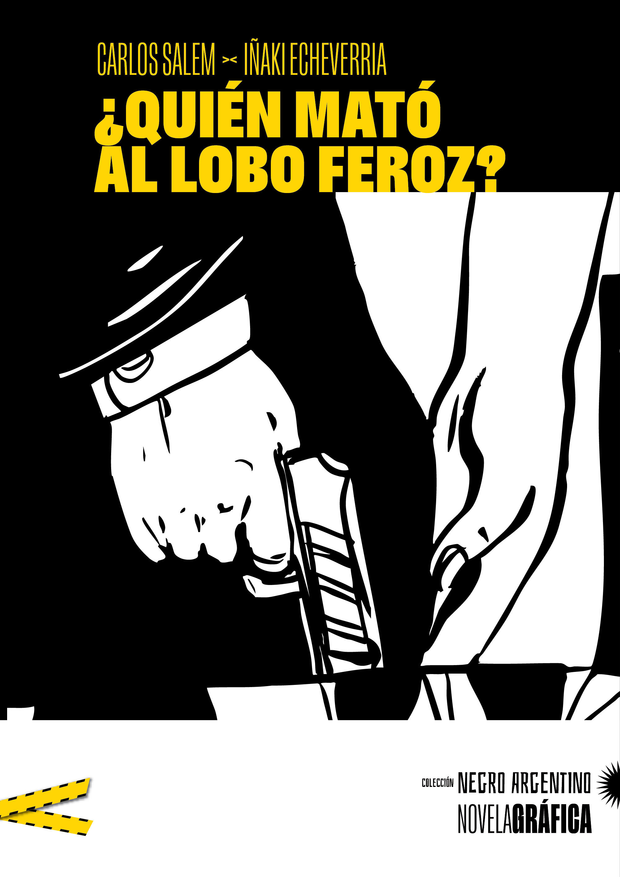 ¿QUIÉN MATÓ AL LOBO FEROZ?